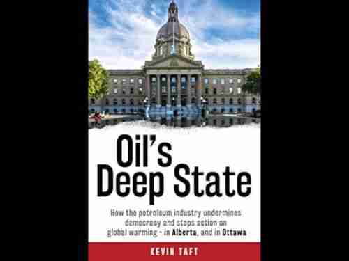 Oil's Deep State Kevin Taft